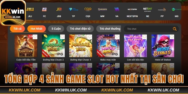 Tổng hợp 4 sảnh game slot hot nhất tại sân chơi
